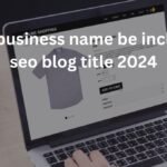 Business Name be included in SEO Blog Title