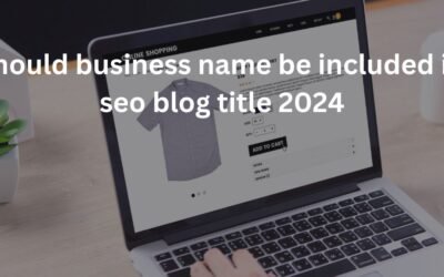 Business Name be included in SEO Blog Title