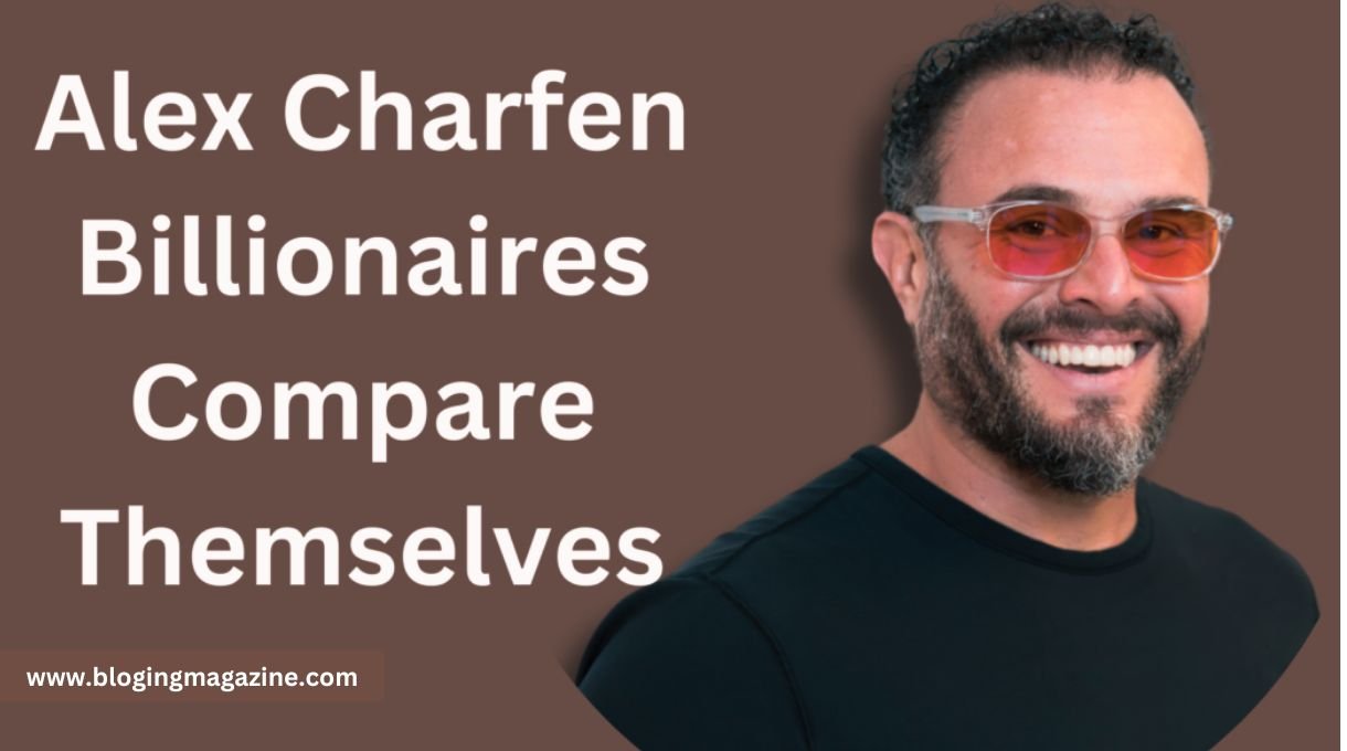 Alex Charfen: Why Billionaires Compete with Themselves