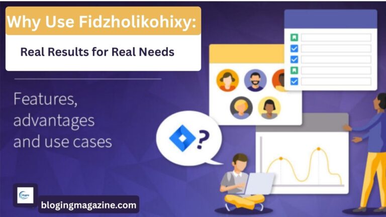 Why Use Fidzholikohixy