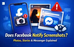 Does Facebook Notify Screenshots?