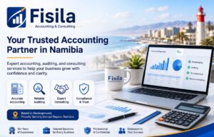Fisila: A Complete Guide to Fisila Accounting & Consulting Services in Namibia